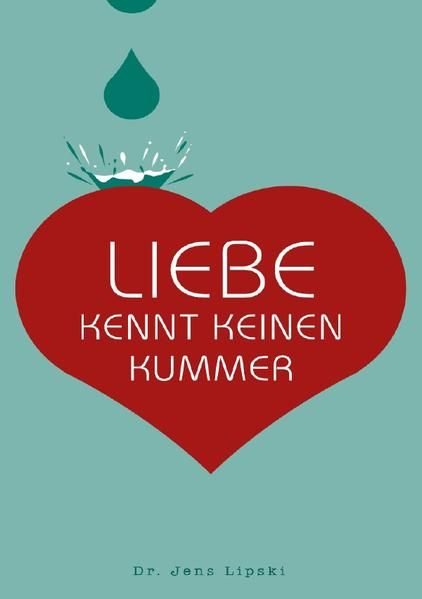 Produktbild: Liebe kennt keinen Kummer