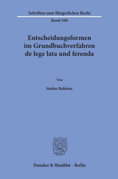 Produktbild: Entscheidungsformen im Grundbuchverfahren de lege lata und ferenda.