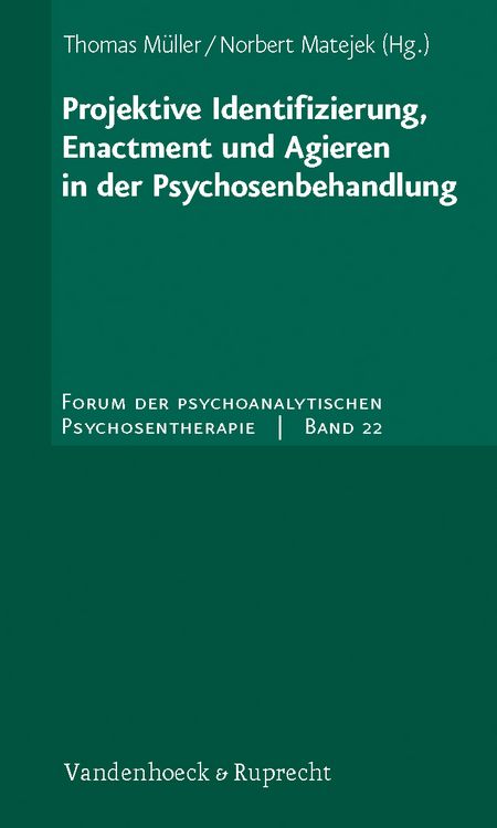 Produktbild: Projektive Identifizierung, Enactment und Agieren in der Psychosenbehandlung