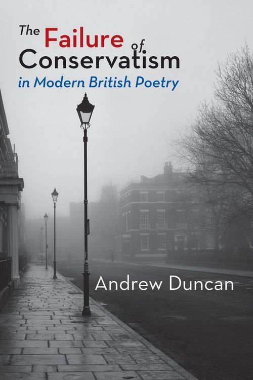 Produktbild: The Failure of Conservatism in Modern British Poetry