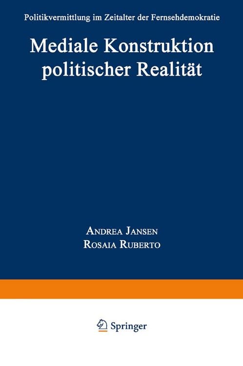 Produktbild: Mediale Konstruktion politischer Realit&auml;t