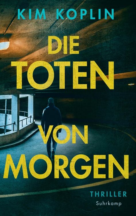 Produktbild: Die Toten von morgen - Thriller (Berliner Schattenwelt 2)
