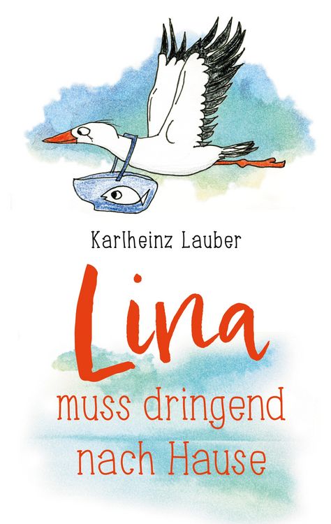 Produktbild: Lina muss dringend nach Hause