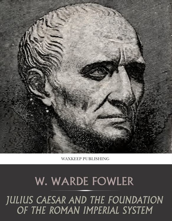 Produktbild: Julius Caesar and the Foundation of the Roman Imperial System