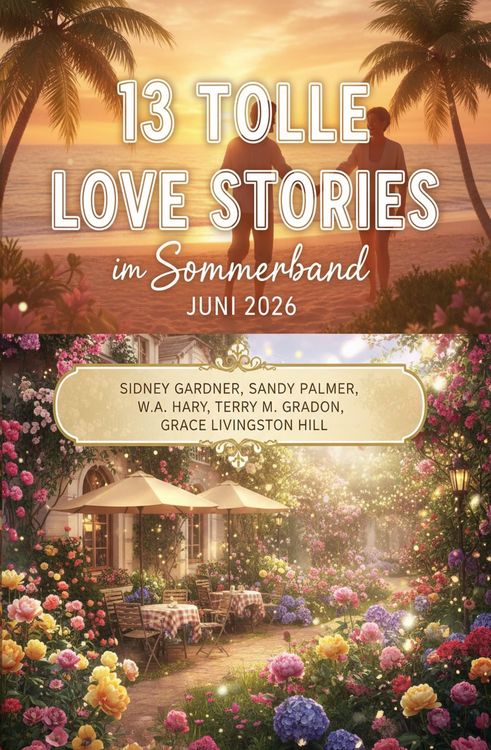 Produktbild: 13 Tolle Love Stories im Sommerband Juni 2026