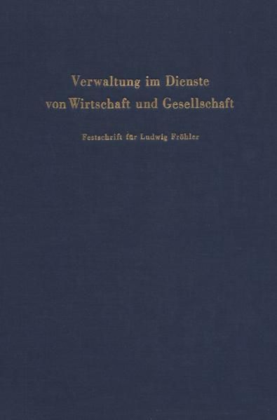 Produktbild: Verwaltung im Dienste von Wirtschaft und Gesellschaft.