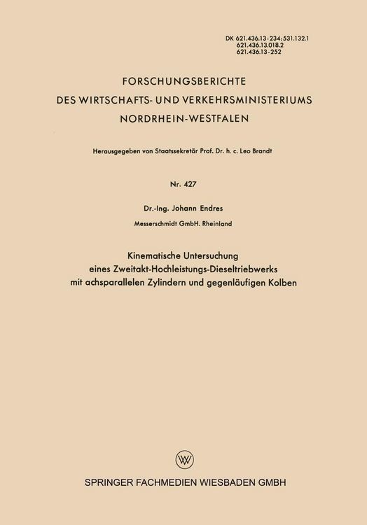 Produktbild: Kinematische Untersuchung eines Zweitakt-Hochleistungs-Dieseltriebwerks mit achsparallelen Zylindern und gegenl&auml;ufigen Kolben