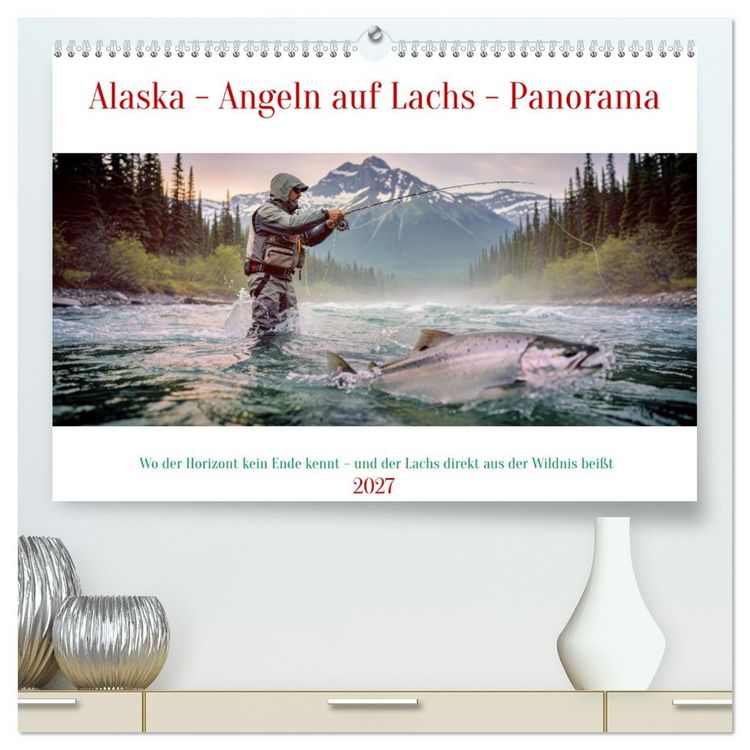 Produktbild: Alaska - Angeln auf Lachs - Panorama (hochwertiger Premium Wandkalender 2027 DIN A2 quer), Kunstdruck in Hochglanz