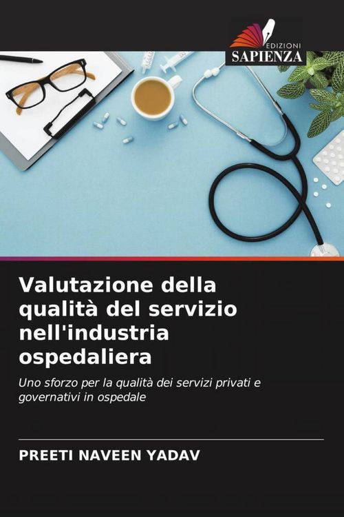 Produktbild: Valutazione della qualit&agrave; del servizio nell'industria ospedaliera