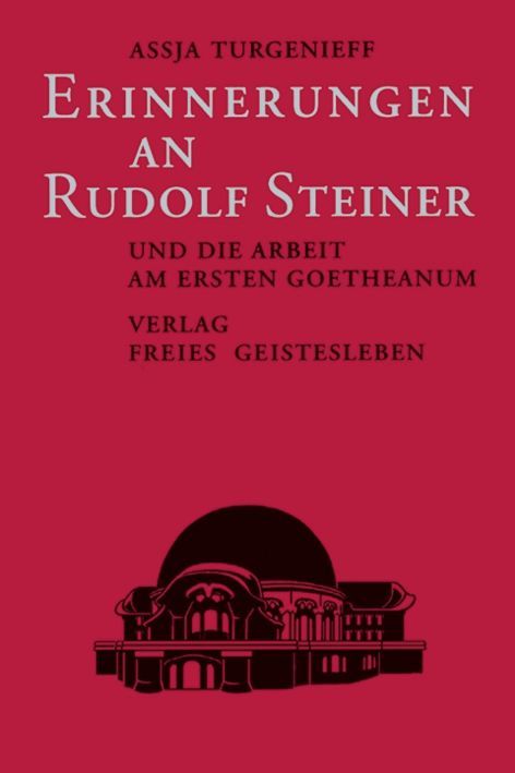 Produktbild: Erinnerungen an Rudolf Steiner und die Arbeit am ersten Goetheanum