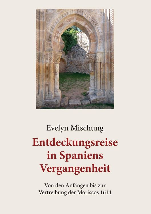 Produktbild: Entdeckungsreise in Spaniens Vergangenheit