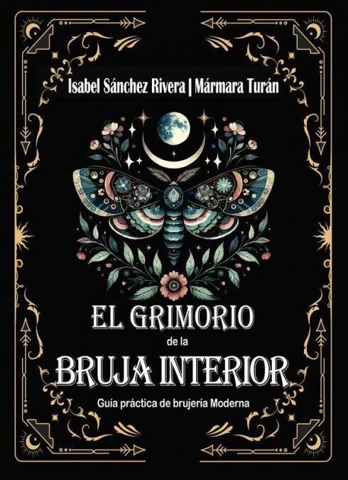 Produktbild: El Grimorio de la Bruja Interior. Gu&iacute;a pr&aacute;ctica de brujer&iacute;a Moderna