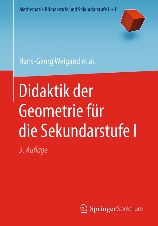 Bild vom Artikel Didaktik der Geometrie für die Sekundarstufe I vom Autor Hans-Georg Weigand