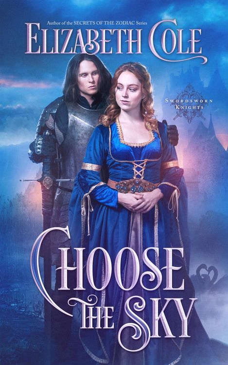 Produktbild: Choose the Sky (Swordcross Knights, #2)