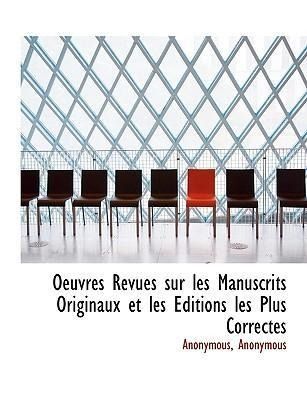 Produktbild: Anonymous: Oeuvres Revues sur les Manuscrits Originaux et le