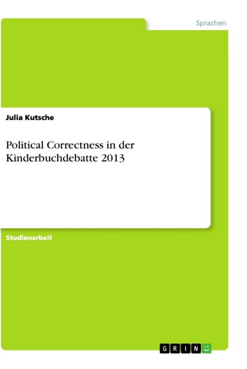 Produktbild: Political Correctness in der Kinderbuchdebatte 2013
