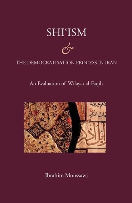 Produktbild: Moussawi, I: Shi'ism and the Democratisation Process in Iran