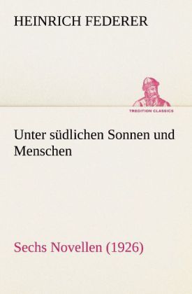 Produktbild: Unter s&uuml;dlichen Sonnen und Menschen