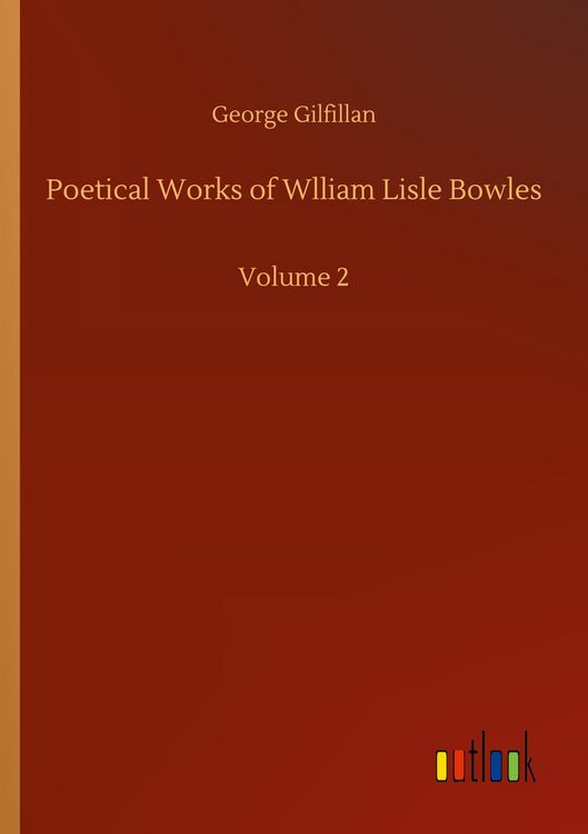 Produktbild: Poetical Works of Wlliam Lisle Bowles