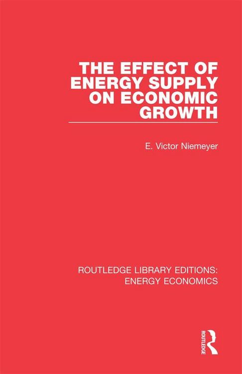 Produktbild: The Effect of Energy Supply on Economic Growth