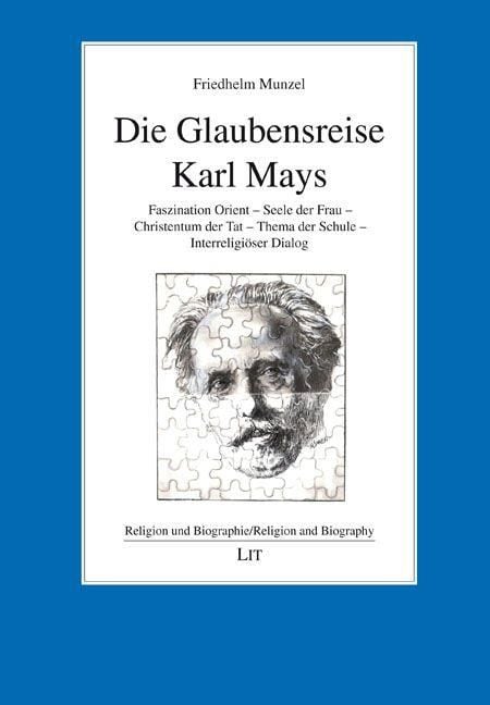 Produktbild: Die Glaubensreise Karl Mays
