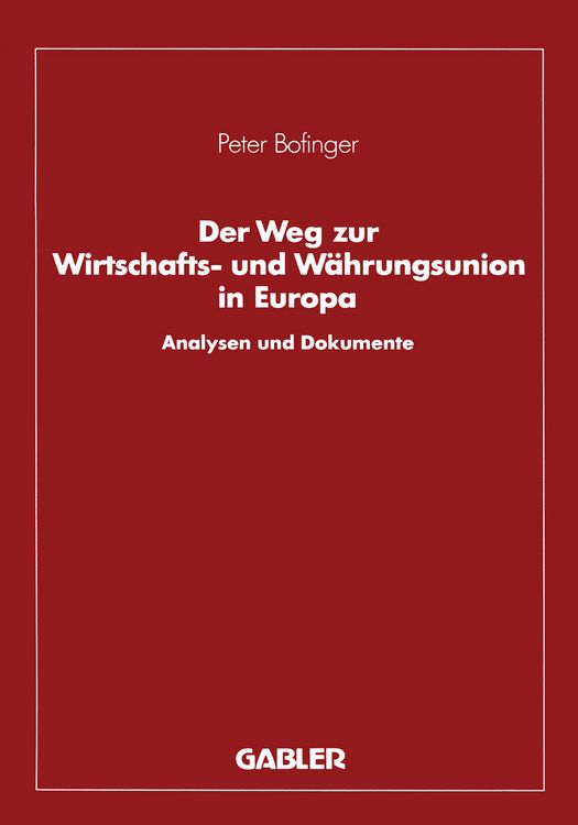 Produktbild: Der Weg zur Wirtschafts- und W&auml;hrungsunion in Europa