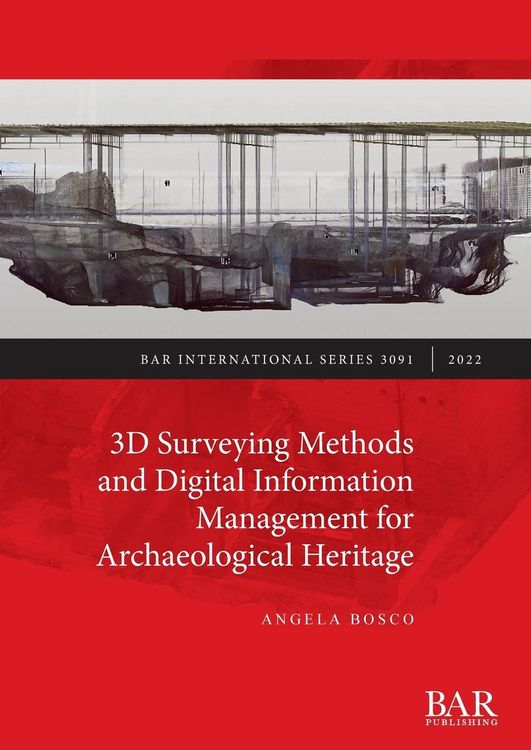 Produktbild: 3D Surveying Methods and Digital Information Management for Archaeological Heritage
