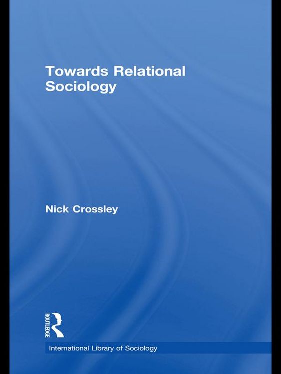 Produktbild: Towards Relational Sociology