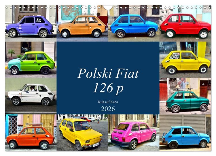 Produktbild: Polski Fiat 126p - Kult auf Kuba (Wandkalender 2026 DIN A3 quer), CALVENDO Monatskalender