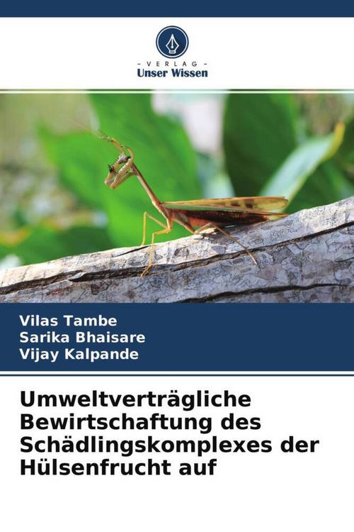 Produktbild: Umweltvertr&auml;gliche Bewirtschaftung des Sch&auml;dlingskomplexes der H&uuml;lsenfrucht auf