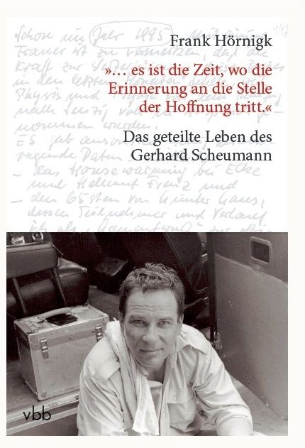 Produktbild: &bdquo;&hellip; es ist die Zeit, wo die Erinnerung an die Stelle der Hoffnung tritt.&ldquo;
