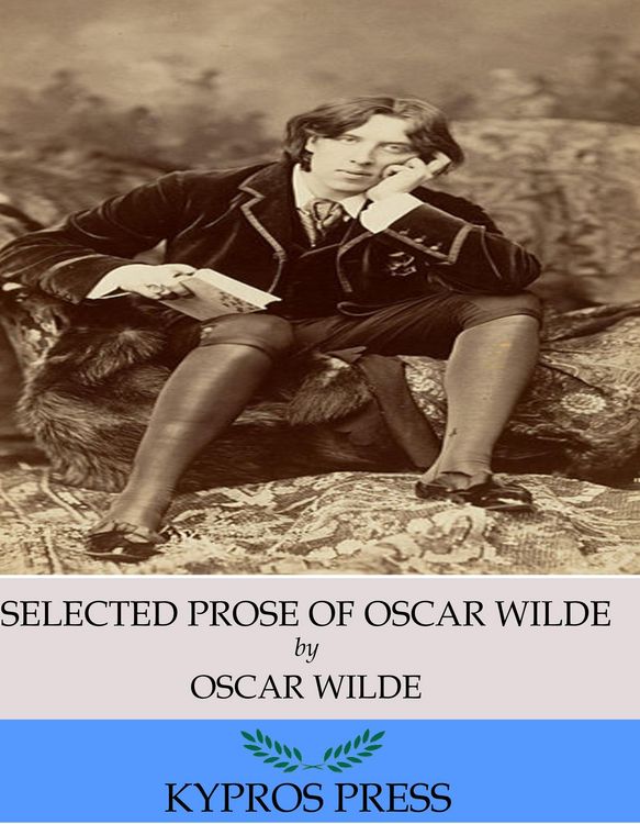 Produktbild: The Selected Prose of Oscar Wilde