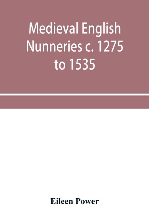 Produktbild: Medieval English nunneries c. 1275 to 1535