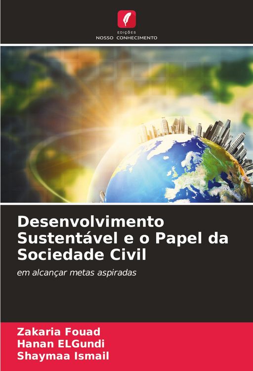 Produktbild: Desenvolvimento Sustent&aacute;vel e o Papel da Sociedade Civil