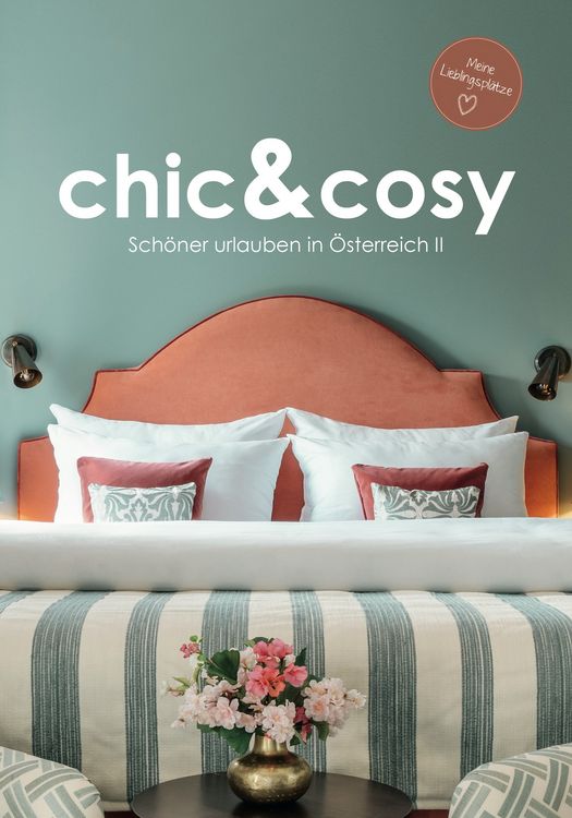 Produktbild: Chic&cosy - Sch&ouml;ner urlauben in &Ouml;sterreich II