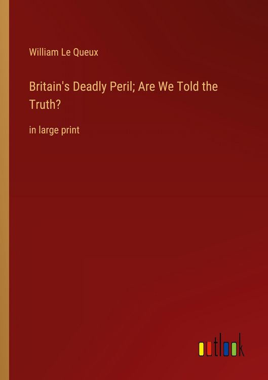 Produktbild: Britain's Deadly Peril; Are We Told the Truth?
