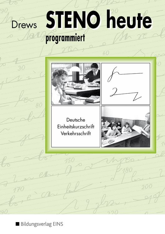 Produktbild: Steno heute - Deutsche Einheitskurzschrift