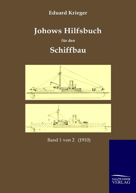Produktbild: Johows Hilfsbuch f&uuml;r den Schiffbau (1910)