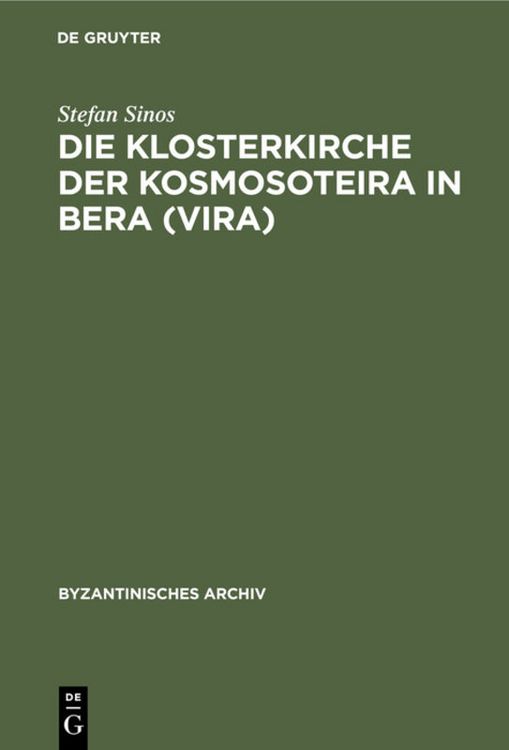 Produktbild: Die Klosterkirche der Kosmosoteira in Bera (Vira)