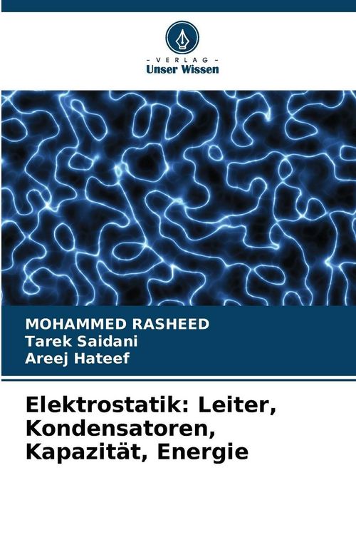 Produktbild: Elektrostatik: Leiter, Kondensatoren, Kapazit&auml;t, Energie