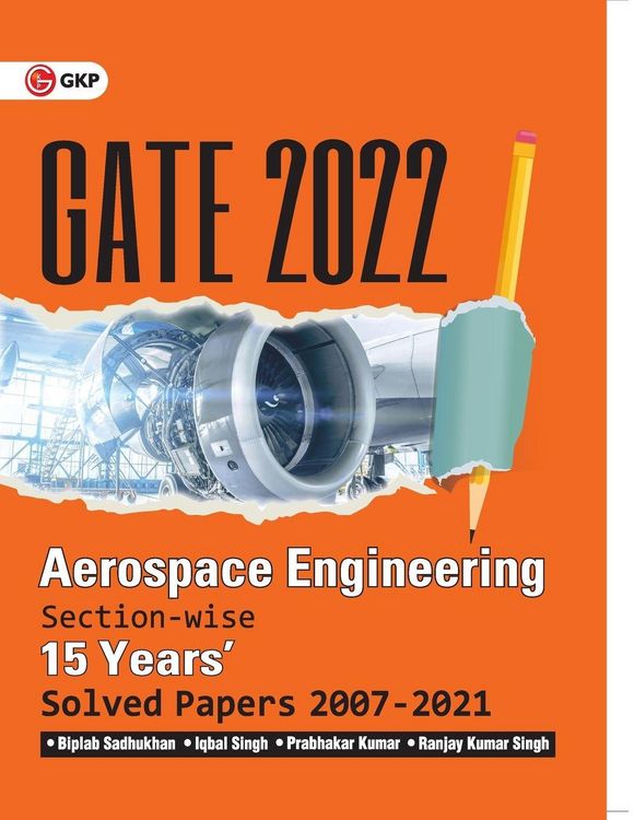 Produktbild: GATE 2022 - Aerospace Engineering - 15 Years Section-wise Solved Paper 2007-21 by Biplab Sadhukhan, Iqbal Singh, Prabhakar Kumar, Ranjay KR Singh