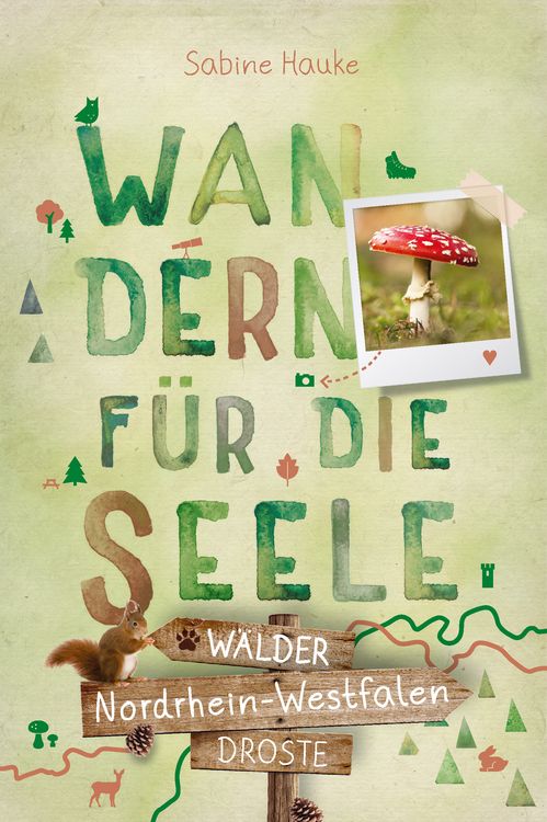 Produktbild: Nordrhein-Westfalen - W&auml;lder. Wandern f&uuml;r die Seele