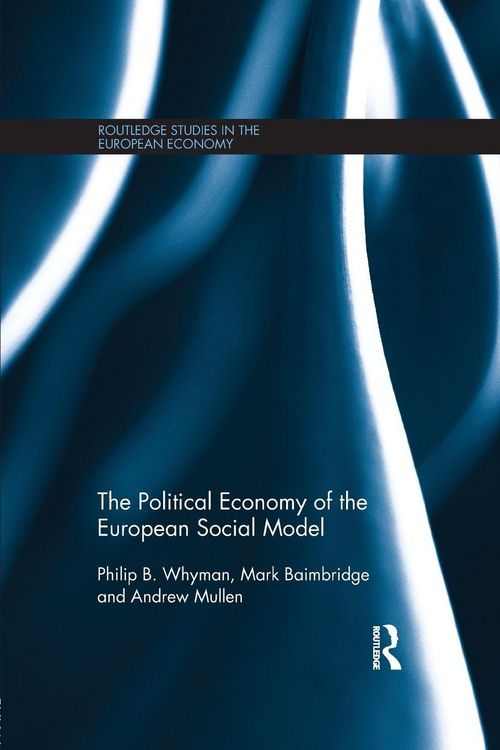 Produktbild: The Political Economy of the European Social Model