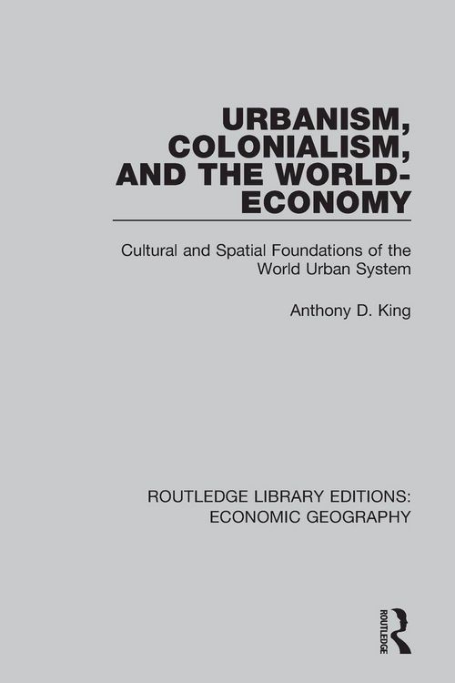 Produktbild: Urbanism, Colonialism and the World-economy