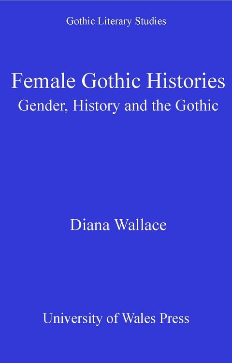 Produktbild: Female Gothic Histories