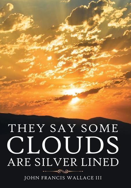 Produktbild: They Say Some Clouds Are Silver Lined