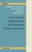 Produktbild: Control and Optimization of Multiscale Process Systems