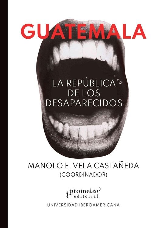 Produktbild: Guatemala, la rep&uacute;blica de los desaparecidos