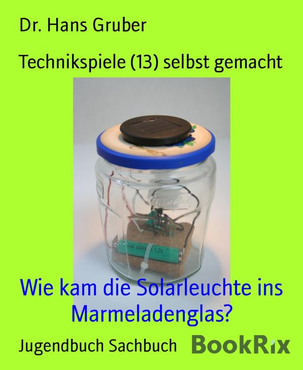 Produktbild: Technikspiele (13) selbst gemacht