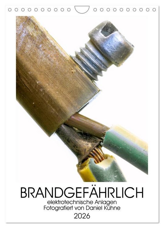Produktbild: Brandgef&auml;hrliche elektrische Anlagen (Wandkalender 2026 DIN A4 hoch), CALVENDO Monatskalender